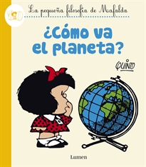 Portada del libro ¿Cómo va el planeta? (La pequeña filosofía de Mafalda)