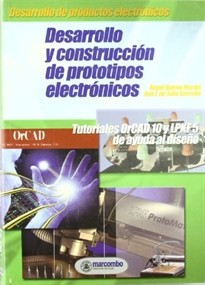 Portada del libro Desarrollo y Construcción de Prototipos Electrónicos