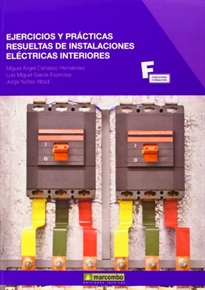 Portada del libro Ejercicios y Prácticas Resueltas de Instalaciones Eléctricas Interiores