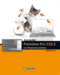 Portada del libro Aprender Premiere Pro CS5.5 con 100 ejercicios prácticos