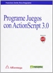 Portada del libro Programe Juegos con ActionScript 3.0