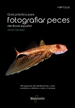 Portada del libro Guía práctica para fotografías peces del litoral español
