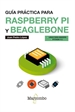 Portada del libro Guía práctica para Raspberry Pi y Beaglebone