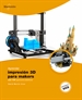 Portada del libro Aprender Impresión 3D para makers con 100 ejercicios prácticos