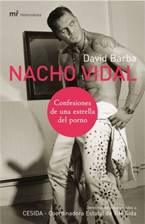 Portada del libro Nacho Vidal: Confesiones de una estrella del porno