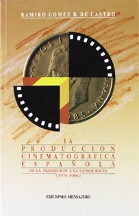 Portada del libro Producción cinematográfica española: transición a la democracia