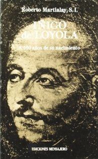 Portada del libro Iñigo Loyola-500 Años Nacimiento