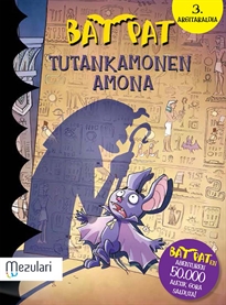 Portada del libro Bat Bat. Tutankamonen amona