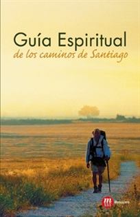 Portada del libro Guia espiritual de los caminos de Santiago