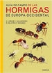 Portada del libro Guía De Campo De Las Hormigas De Europa Occidental