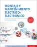 Portada del libro Montaje y mantenimiento eléctrico-electrónico