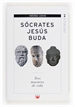 Portada del libro Sócrates, Jesús, Buda