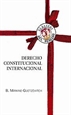 Portada del libro Derecho constitucional internacional