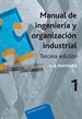 Portada del libro Manual de ingeniería y organización industrial. T.1 .