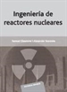 Portada del libro Ingeniería de reactores nucleares