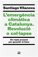 Portada del libro L'emergència climàtica a Catalunya. Revolució o col·lapse