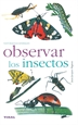 Portada del libro Observar los insectos