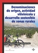 Portada del libro Denominaciones de origen, actividad vitivinícola y desarrollo sostenible de zonas rurales