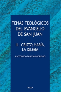 Portada del libro Temas teológicos del Evangelio de San Juan, vol.3