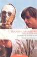 Portada del libro Transhumanismo y fascinación por las nuevas tecnologías