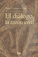 Portada del libro El diálogo, la razón civil