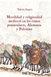 Portada del libro Movilidad y religiosidad medieval en los reinos peninsulares, Alemania y Palestina