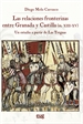 Portada del libro Las relaciones fronterizas entre Granada y Castilla (siglos XIII-XV)