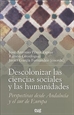 Portada del libro Descolonizar la ciencias sociales y las humanidades