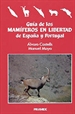 Portada del libro Guía de los mamíferos en libertad de España y Portugal
