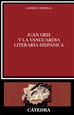 Portada del libro Juan Gris y la vanguardia literaria hispánica