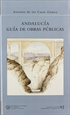 Portada del libro Andalucía Guía de Obras Públicas