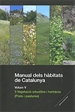 Portada del libro Manual dels h?bitats de Catalunya. Volum V. 3 vegetaci— arbustiva i herb?cia (Prats i pastures)