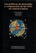 Portada del libro Las políticas de desarrollo y cooperación de las ONG en América latina