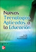 Portada del libro Nuevas Tecnologias Aplicadas a la Educacion