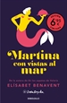 Portada del libro Martina con vistas al mar (campaña verano -edición limitada a precio especial) (Horizonte Martina 1)