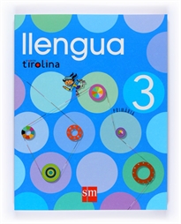 Portada del libro Tablet: Llengua. 3 Primària. Projecte Tirolina