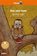 Portada del libro SOY UNA NUEZ: Premio EDEBÉ de Literatura Infantil 2018