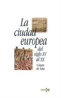 Portada del libro La ciudad europea del siglo XV al XX