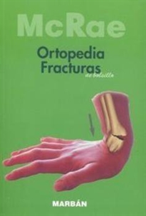 Portada del libro Ortopedía y fracturas, exploración y tratamiento