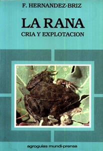 Portada del libro La rana: cría y explotación
