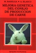 Portada del libro Mejora Genética Del Conejo De Producción De Carne
