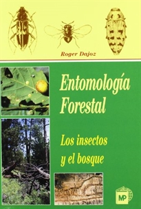 Portada del libro Entomología forestal: los insectos y el bosque