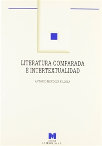 Portada del libro Literatura comparada e intertextualidad: una propuesta para la innovación curricular de la literatura: (Educación Secundaria)