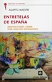 Portada del libro Entretelas De España