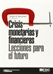 Portada del libro Crisis monetarias y financieras. Lecciones para el futuro