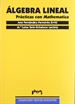 Portada del libro Álgebra Lineal. Prácticas con Mathematica