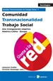 Portada del libro Comunidad - Transnacionalidad - Trabajo Social (Tomo 1)