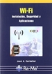 Portada del libro Wi-Fi. Instalación, Seguridad y Aplicaciones