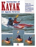 Portada del libro Iniciacion Al Kayak En Aguas Bravas