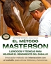 Portada del libro El método Masterson. Ejercicios y técnicas para mejorar el rendimiento del caballo